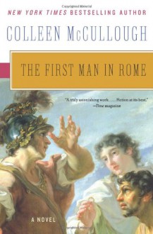 The First Man in Rome - Colleen McCullough