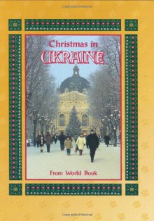 Christmas In Ukraine - World Book Inc., World Book