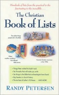 The Christian Book Of Lists - Randy Petersen