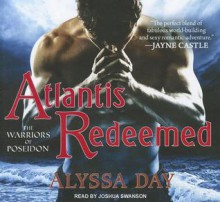 Atlantis Redeemed - Alyssa Day, Joshua Swanson