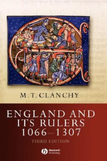 England Rulers 1066-1307 3e - CLANCHY, Michael Clanchy