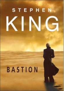 Bastion - Stephen King