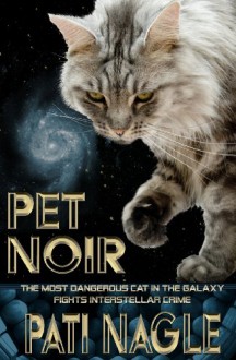 Pet Noir - Pati Nagle