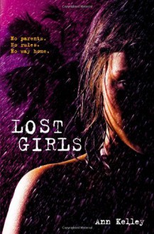 Lost Girls - Ann Kelley