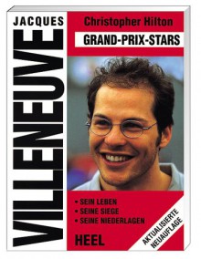 Jacques Villeneuve - Christopher Hilton