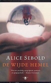 De Wijde Hemel - Alice Sebold, Machteld van Gelder