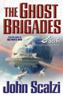 The Ghost Brigades (Old Man's War, #2) - John Scalzi, William Dufris