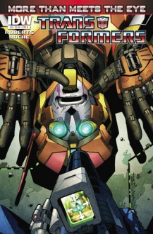 The Transformers: IDW More Than Meets The Eye (Vol. 6) - James Roberts, Nick Roche