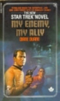 My Enemy, My Ally (Star Trek, Book 18) - Diane Duane