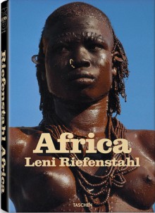 Leni Reifenstahl: Africa - Taschen, Taschen