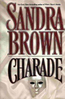 Charade - Sandra Brown