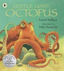 Gentle Giant Octopus (Nature Storybooks) - Karen Wallace, Mike Bostock, Stephen Tompkinson
