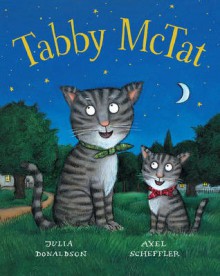 Tabby McTat - Julia Donaldson