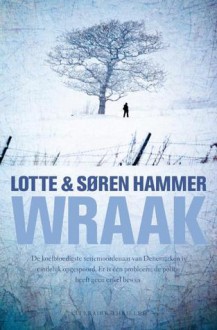 Wraak - Lotte Hammer, Søren Hammer, Geri de Boer, Nanny Roed Lauridsen