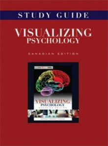 Visualizing Psychology. Study Guide - Karen Huffman