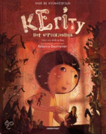 Kerity, het sprookjeshuis (Kérity, la maison des contes) - Anik Le Ray, Rébecca Dautremer