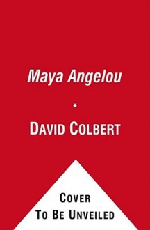 Maya Angelou - David Colbert