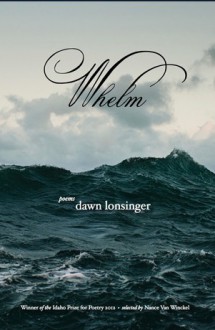 Whelm - Dawn Lonsinger