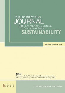 The International Journal of Environmental, Cultural, Economic and Social Sustainability: Volume 6, Number 1 - Amareswar Galla, Bill Cope