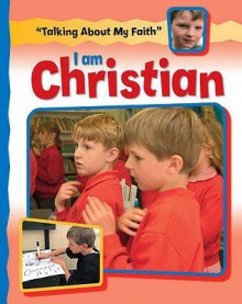 I Am Christian - Cath Senker