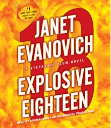 Explosive Eighteen - Janet Evanovich, Lorelei King