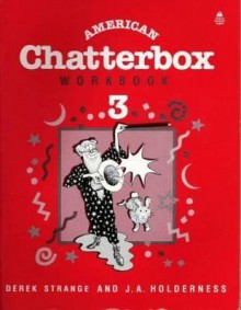 American Chatterbox Workbook 3 - Derek Strange