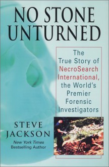 No Stone Unturned: The Story of Necrosearch International by Jackson, Steve (2001) Hardcover - Steve Jackson