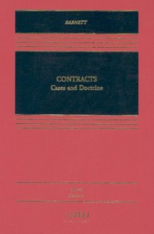 Contracts: Cases and Doctrine - Randy E. Barnett