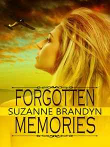 Forgotten Memories - Suzanne Brandyn