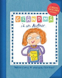 Grandma is an Author - Melissa Conroy, Elliot Kreloff