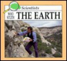 Scientists Who Study the Earth - Mel Higginson