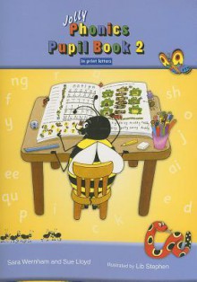 Jolly Phonics Pupil Book 2 in Print Letters - Sara Wernham, Sue Lloyd, Lib Stephen