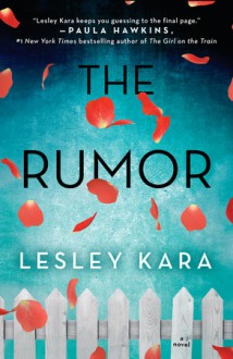 The Rumor - Lesley Kara