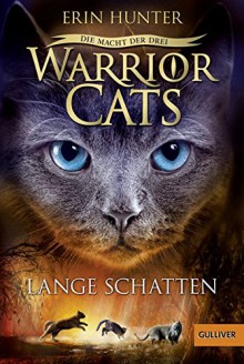 Warrior Cats - Zeichen der Sterne. Lange Schatten: Staffel III, Band 5 - Erin Hunter, Johannes Wiebel, Friederike Levin