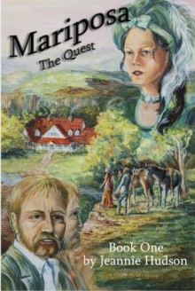 Mariposa: The Quest - Jeannie Hudson