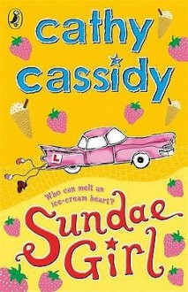 Sundae Girl - Cathy Cassidy