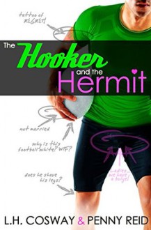 The Hooker and the Hermit - Penny Reid, Luci Cosway