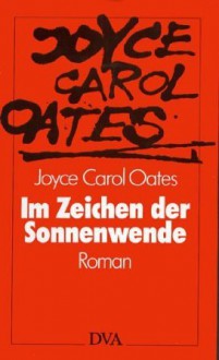 Im Zeichen der Sonnenwende - Joyce Carol Oates