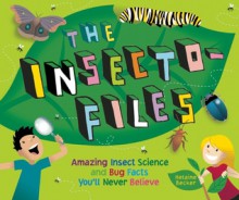 The Insecto-files - Helaine Becker, Claudia Davila