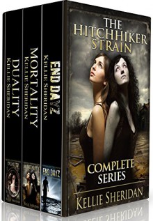 The Hitchhiker Strain: The Complete Series - Kellie Sheridan