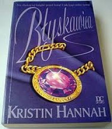 Błyskawica - Kristin Hannah