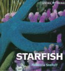 Starfish - Rebecca Stefoff