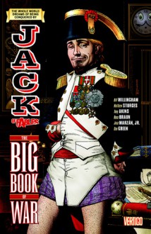 Jack of Fables, Vol. 6: The Big Book of War - Bill Willingham, Matthew Sturges, Tony Akins, Russell Braun, José Marzán Jr., Dan Green