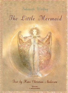 The Little Mermaid - Hans Christian Andersen, Sulamith Wülfing