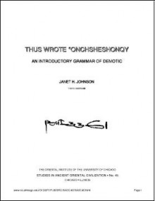 Thus Wrote 'Onchsheshonqy: An Introductory Grammar Of Demotic - Janet H. Johnson