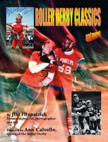 Roller Derby Classics...And More! - Jim Fitzpatrick