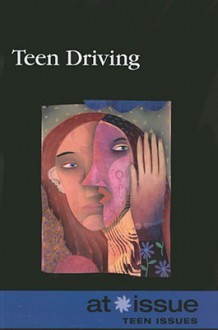 Teen Driving - Louise I. Gerdes