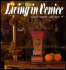 Living in Venice - Elisabeth Vedrenne, Andre Martin, Fiona Biddulph