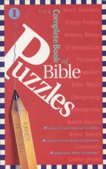 The Complete Book of Bible Puzzles - Randy Petersen