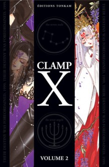 X, Volume Double, Tome 2 - CLAMP